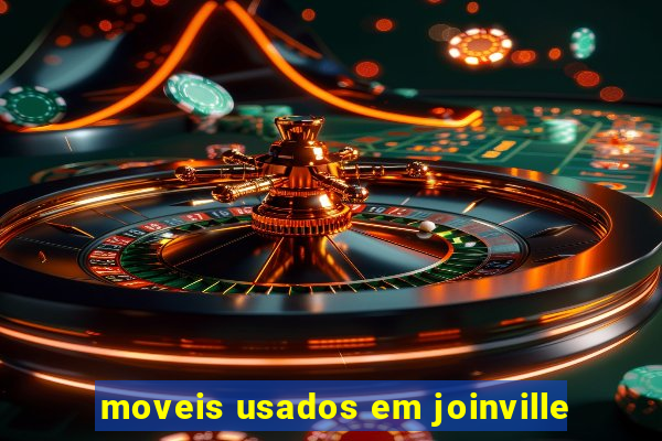 moveis usados em joinville